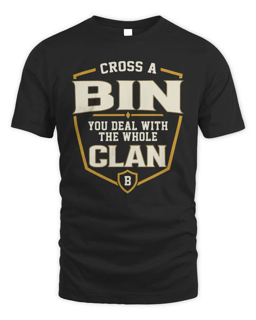 BIN NT1-K008 Cross A/An NAME, You Deal With the Whole Clan | Personalized Vintage T-Shirt