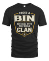 BIN NT1-K008 Cross A/An NAME, You Deal With the Whole Clan | Personalized Vintage T-Shirt