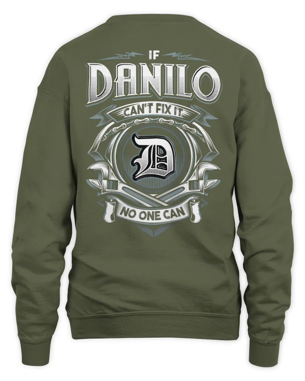 DANILO AP81-K4-626 - Personalized Ahmed Quote Apparel “If Ahmed Can't Fix It, No One Can” - Unisex Sweatshirt - Military Green