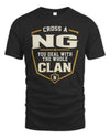 NG NT1-K008 Cross A/An NAME, You Deal With the Whole Clan | Personalized Vintage T-Shirt