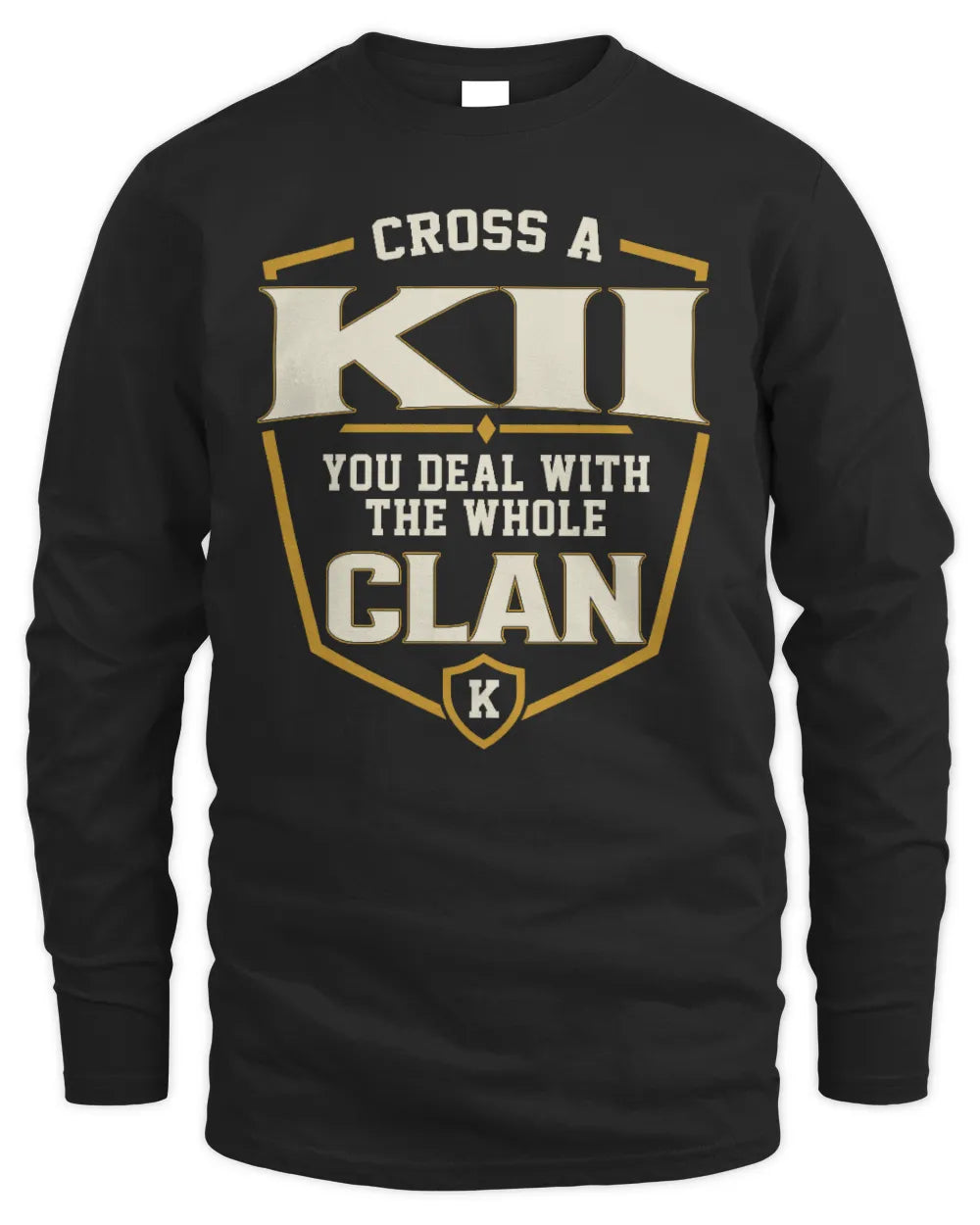 KII NT1-K008 Cross A/An NAME, You Deal With the Whole Clan | Personalized Vintage T-Shirt - Men's Long Sleeved T-Shirt - Black