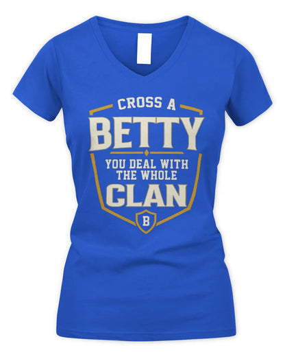 BETTY NT1-K008 Cross A/An NAME, You Deal With the Whole Clan | Personalized Vintage T-Shirt - Women's V-Neck T-Shirt - Royal