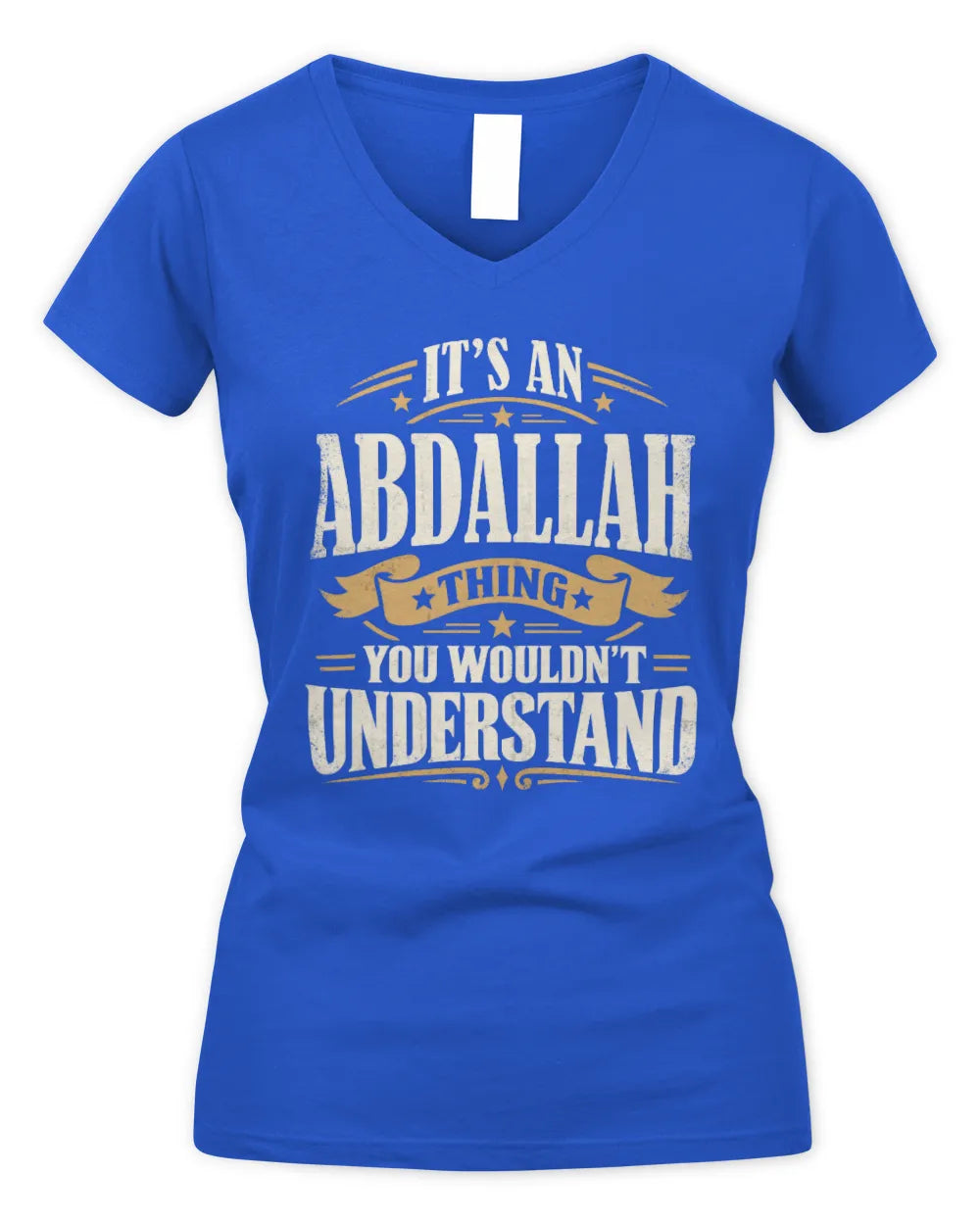 ABDALLAH P08 TH51 - Personalized “It’s a/an [NAME] Thing – You Wouldn’t Understand” Shirt - Women's V-Neck T-Shirt - Royal