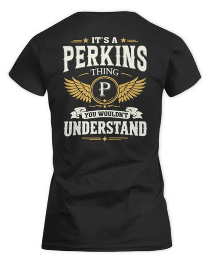 PERKINS KT06-M008 It’s a [NAME] Thing – You Wouldn’t Understand | Personalized Vintage T-Shirt - Women's Standard T-Shirt - Black
