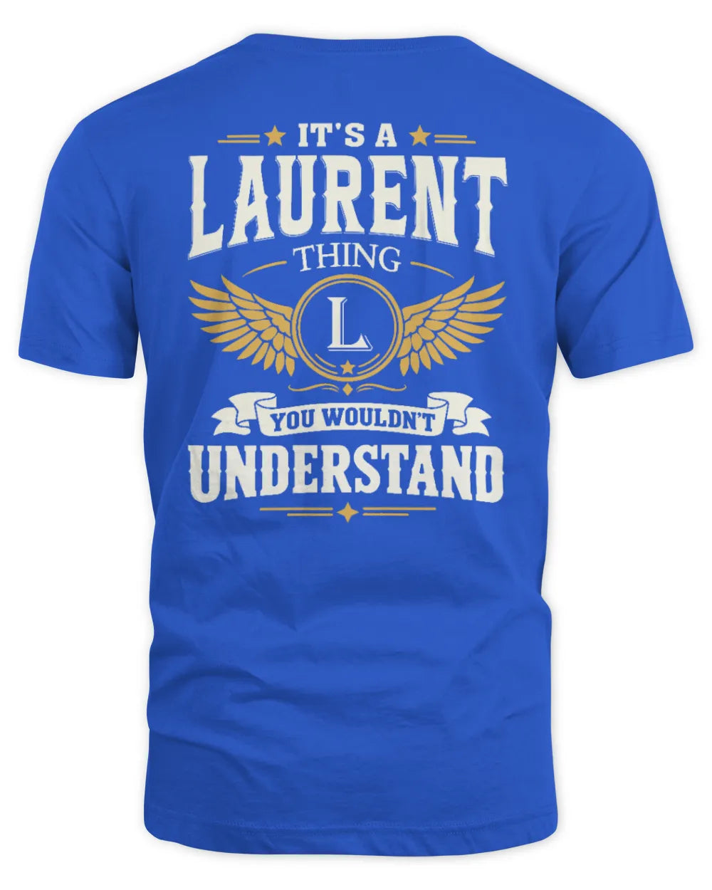 LAURENT KT06-M008 It’s a [NAME] Thing – You Wouldn’t Understand | Personalized Vintage T-Shirt - Unisex Standard T-Shirt - Royal