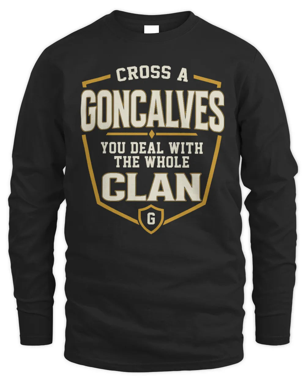 GONCALVES NT1-K008 Cross A/An NAME, You Deal With the Whole Clan | Personalized Vintage T-Shirt - Men's Long Sleeved T-Shirt - Black
