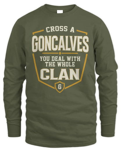 GONCALVES NT1-K008 Cross A/An NAME, You Deal With the Whole Clan | Personalized Vintage T-Shirt - Men's Long Sleeved T-Shirt - Military Green