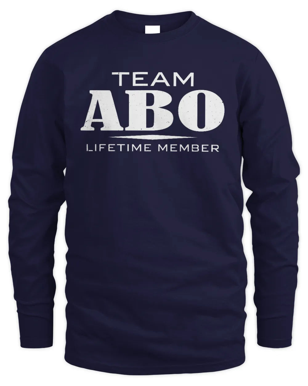 ABO BL62-K4-128 - Personalized “Team NAME Lifetime Member” - Men's Long Sleeved T-Shirt - Navy
