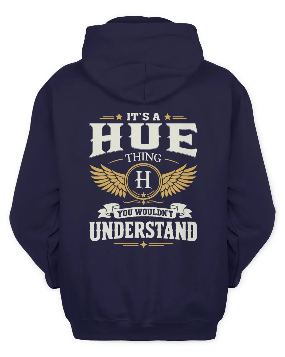 HUE KT06-M008 It’s a [NAME] Thing – You Wouldn’t Understand | Personalized Vintage T-Shirt - Unisex Hoodie - Navy
