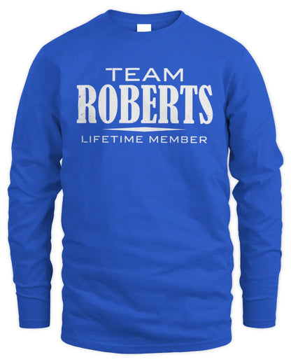 ROBERTS BL62-K4-128 - Personalized “Team NAME Lifetime Member” - Men's Long Sleeved T-Shirt - Royal