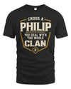 PHILIP NT1-K008 Cross A/An NAME, You Deal With the Whole Clan | Personalized Vintage T-Shirt