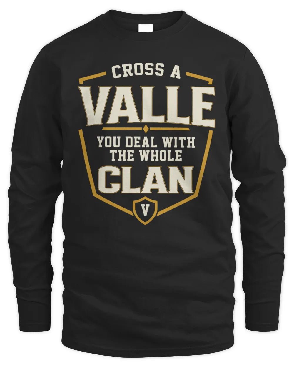 VALLE NT1-K008 Cross A/An NAME, You Deal With the Whole Clan | Personalized Vintage T-Shirt - Men's Long Sleeved T-Shirt - Black