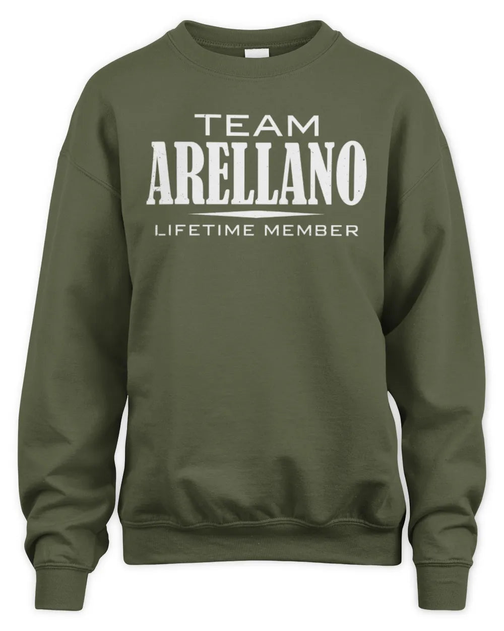 ARELLANO BL62-K4-128 - Personalized “Team NAME Lifetime Member” - Unisex Sweatshirt - Military Green