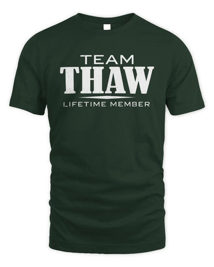 THAW BL62-K4-128 - Personalized “Team NAME Lifetime Member” - Unisex Standard T-Shirt - Forest Green