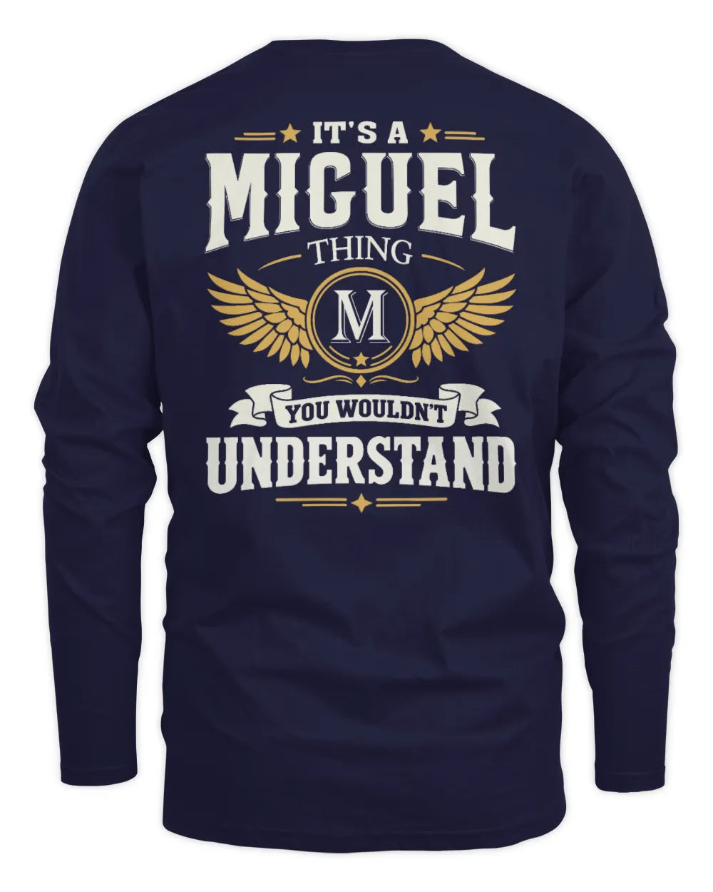 MIGUEL KT06-M008 It’s a [NAME] Thing – You Wouldn’t Understand | Personalized Vintage T-Shirt - Men's Long Sleeved T-Shirt - Navy