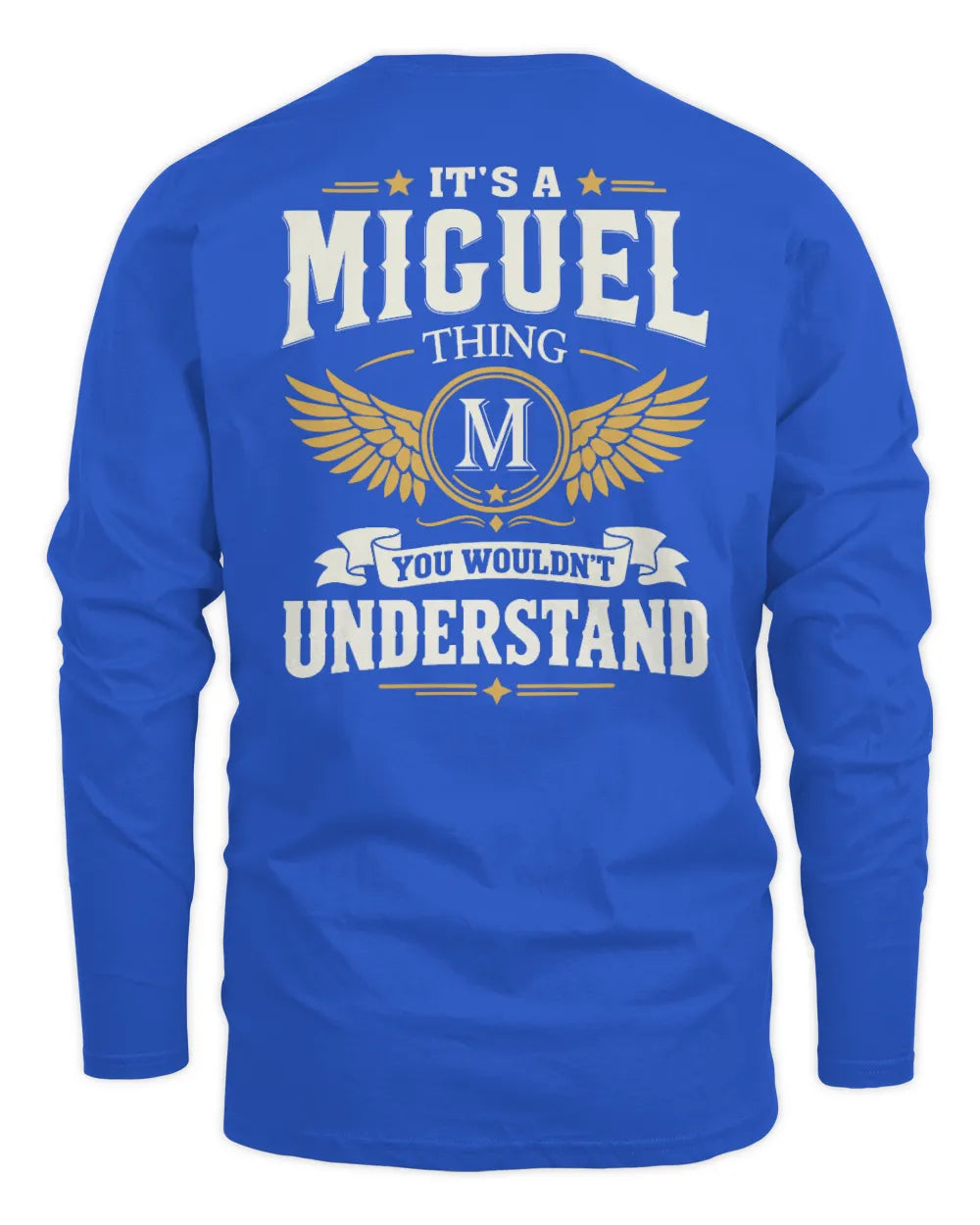 MIGUEL KT06-M008 It’s a [NAME] Thing – You Wouldn’t Understand | Personalized Vintage T-Shirt - Men's Long Sleeved T-Shirt - Royal