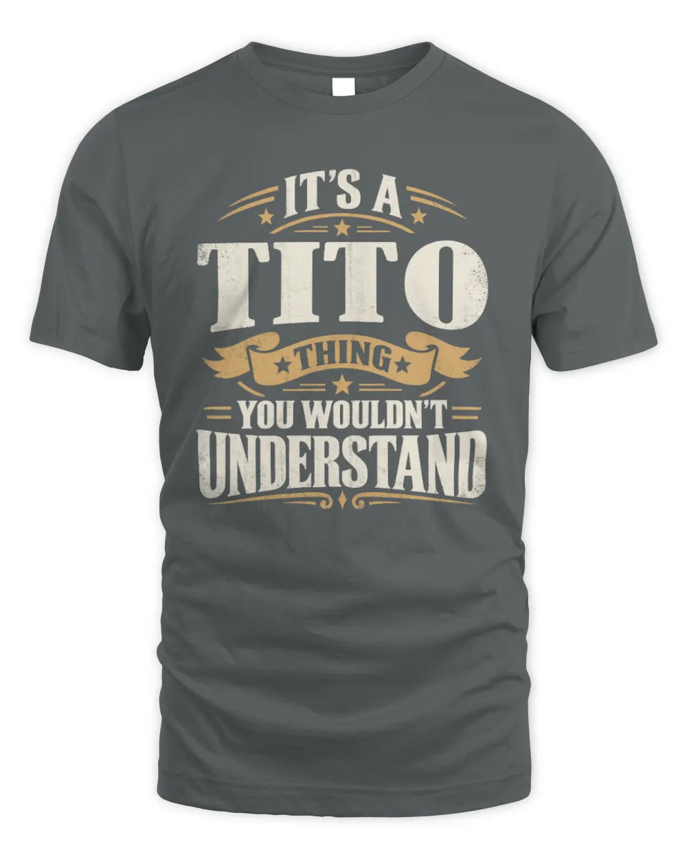 TITO P08 TH51 - Personalized “It’s a/an [NAME] Thing – You Wouldn’t Understand” Shirt - Unisex Standard T-Shirt - Charcoal