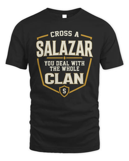 SALAZAR NT1-K008 Cross A/An NAME, You Deal With the Whole Clan | Personalized Vintage T-Shirt - Unisex Standard T-Shirt - Black