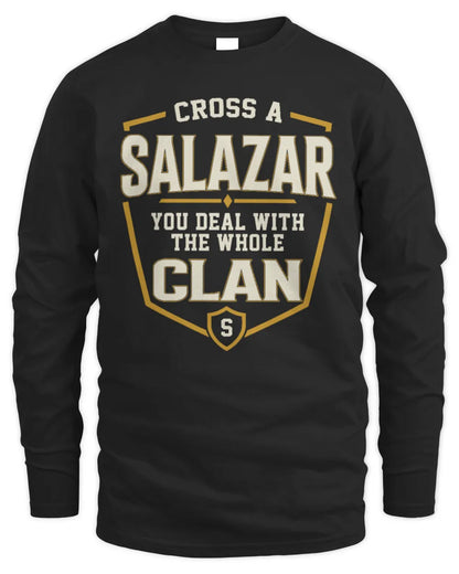 SALAZAR NT1-K008 Cross A/An NAME, You Deal With the Whole Clan | Personalized Vintage T-Shirt - Men's Long Sleeved T-Shirt - Black