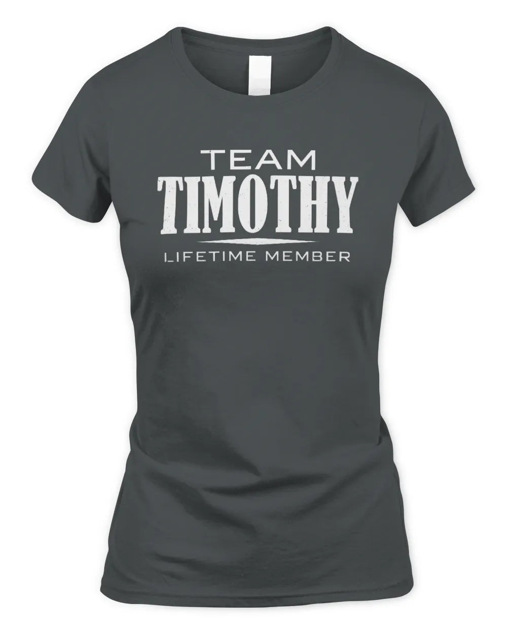 TIMOTHY BL62-K4-128 - Personalized “Team NAME Lifetime Member” - Women's Standard T-Shirt - Charcoal
