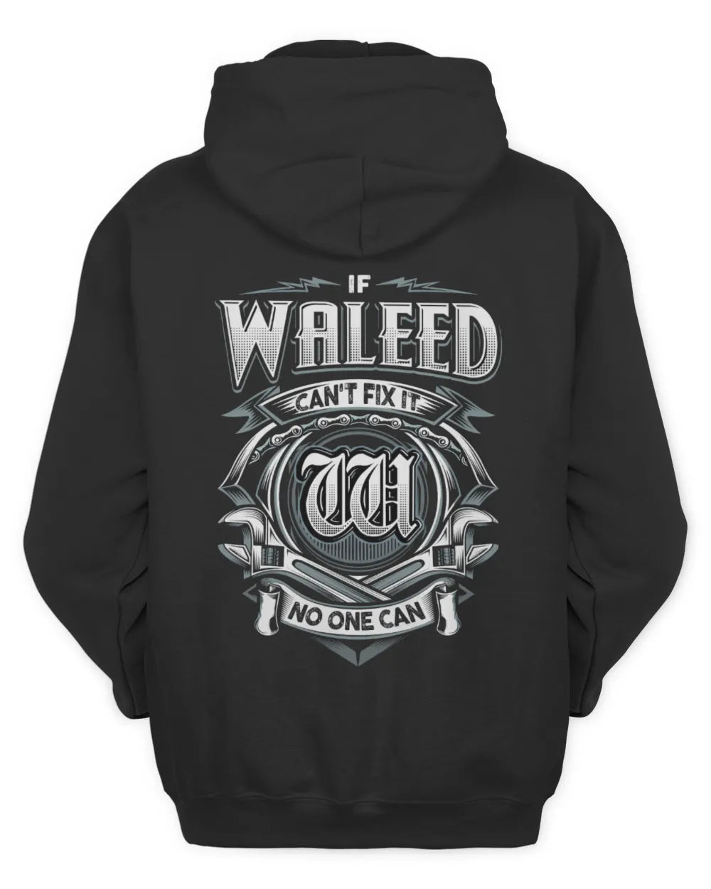 WALEED AP81-K4-626 - Personalized Ahmed Quote Apparel “If Ahmed Can't Fix It, No One Can” - Unisex Hoodie - Black