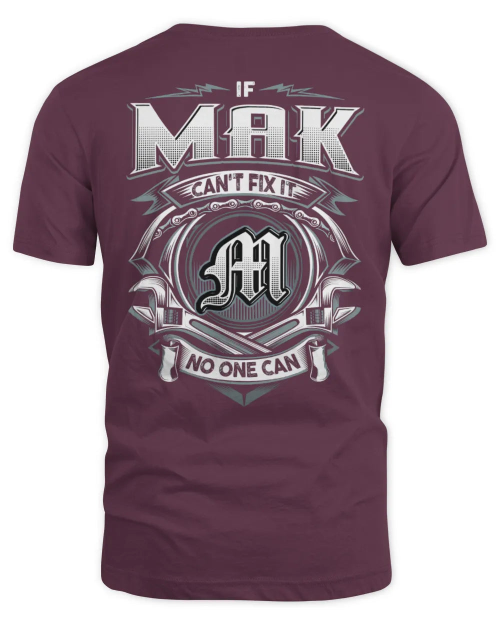 MAK AP81-K4-626 - Personalized Ahmed Quote Apparel “If Ahmed Can't Fix It, No One Can” - Unisex Standard T-Shirt - Maroon