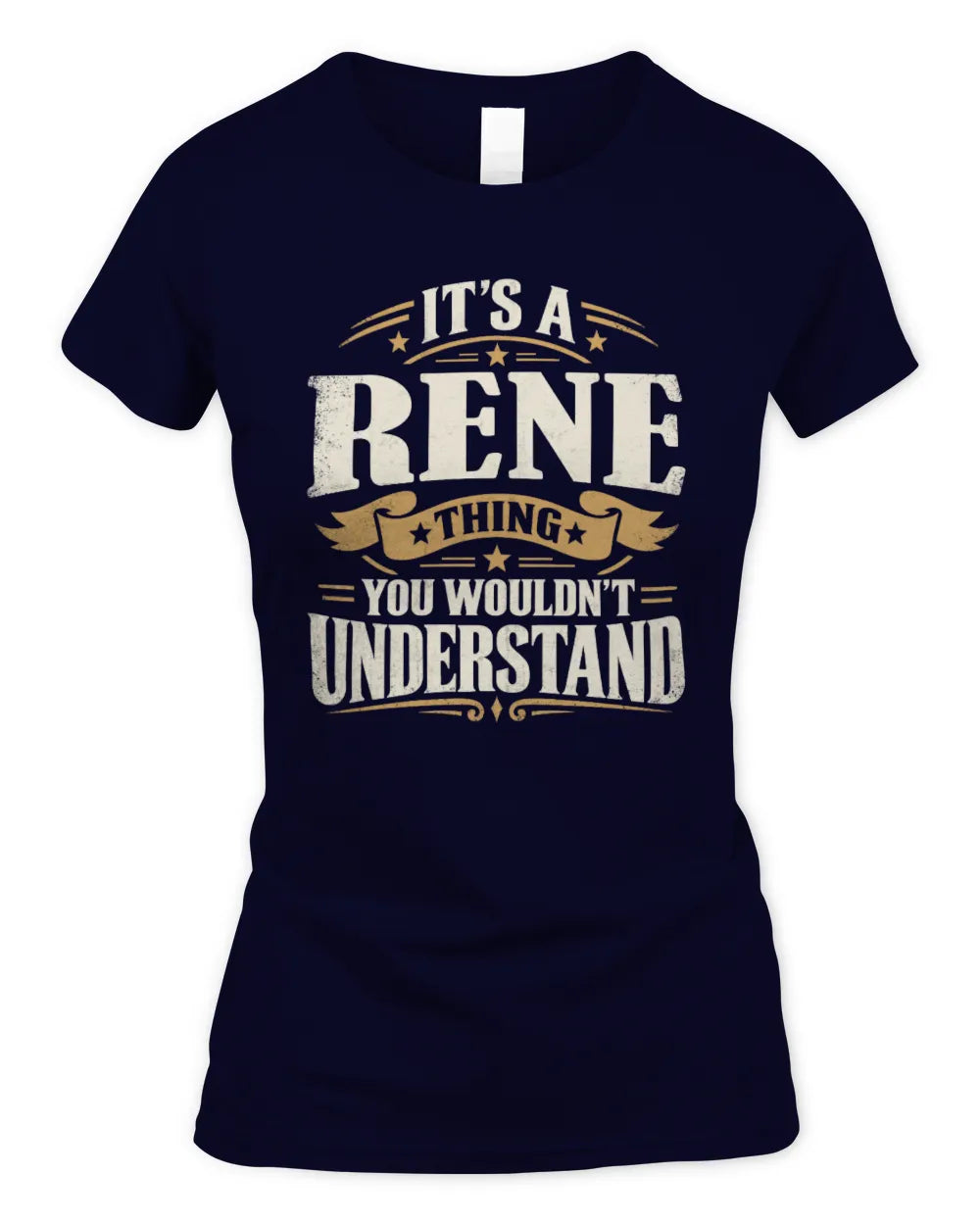RENE P08 TH51 - Personalized “It’s a/an [NAME] Thing – You Wouldn’t Understand” Shirt - Women's Standard T-Shirt - Navy