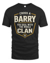 BARRY NT1-K008 Cross A/An NAME, You Deal With the Whole Clan | Personalized Vintage T-Shirt