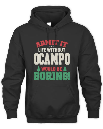 OCAMPO P5 TH08 Christmas T-Shirt – “Life Without NAME Would Be Boring” - Unisex Hoodie - Black