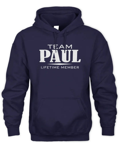 PAUL BL62-K4-128 - Personalized “Team NAME Lifetime Member” - Unisex Hoodie - Navy