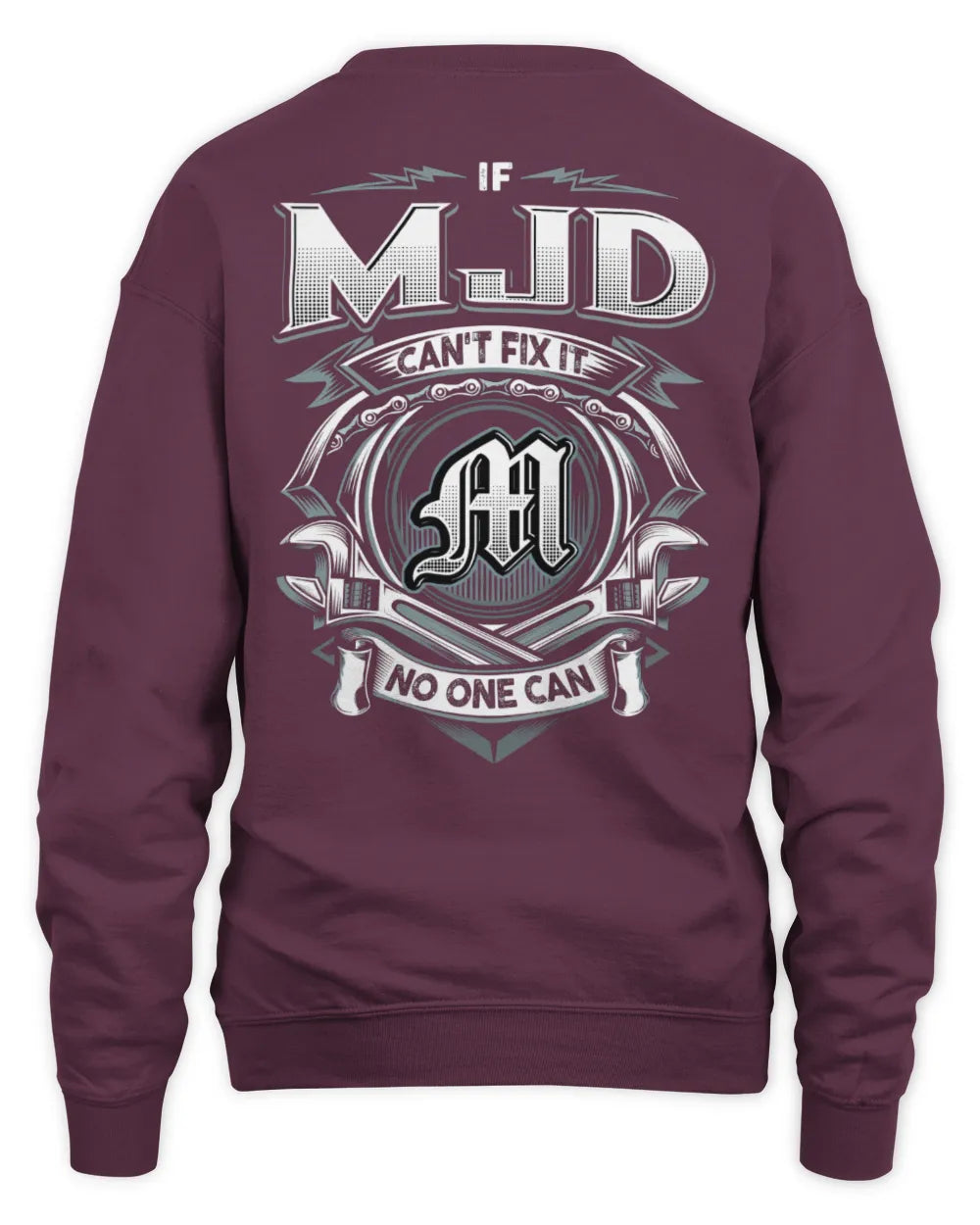 MJD AP81-K4-626 - Personalized Ahmed Quote Apparel “If Ahmed Can't Fix It, No One Can” - Unisex Sweatshirt - Maroon