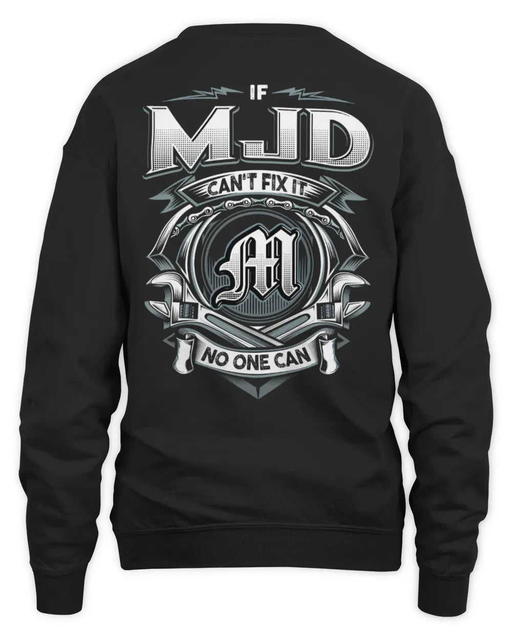 MJD AP81-K4-626 - Personalized Ahmed Quote Apparel “If Ahmed Can't Fix It, No One Can” - Unisex Sweatshirt - Black