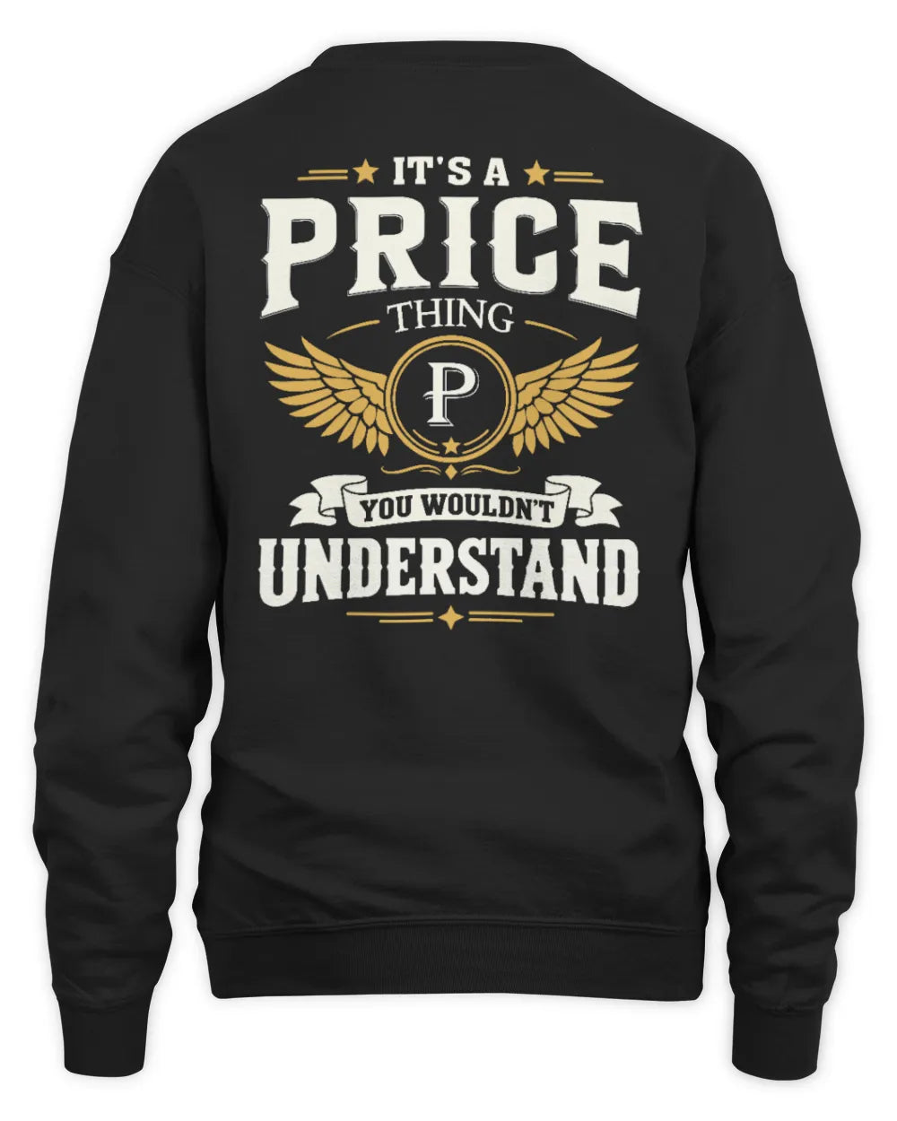 PRICE KT06-M008 It’s a [NAME] Thing – You Wouldn’t Understand | Personalized Vintage T-Shirt - Unisex Sweatshirt - Black