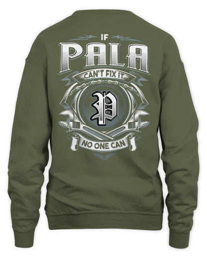 PALA AP81-K4-626 - Personalized Ahmed Quote Apparel “If Ahmed Can't Fix It, No One Can” - Unisex Sweatshirt - Military Green