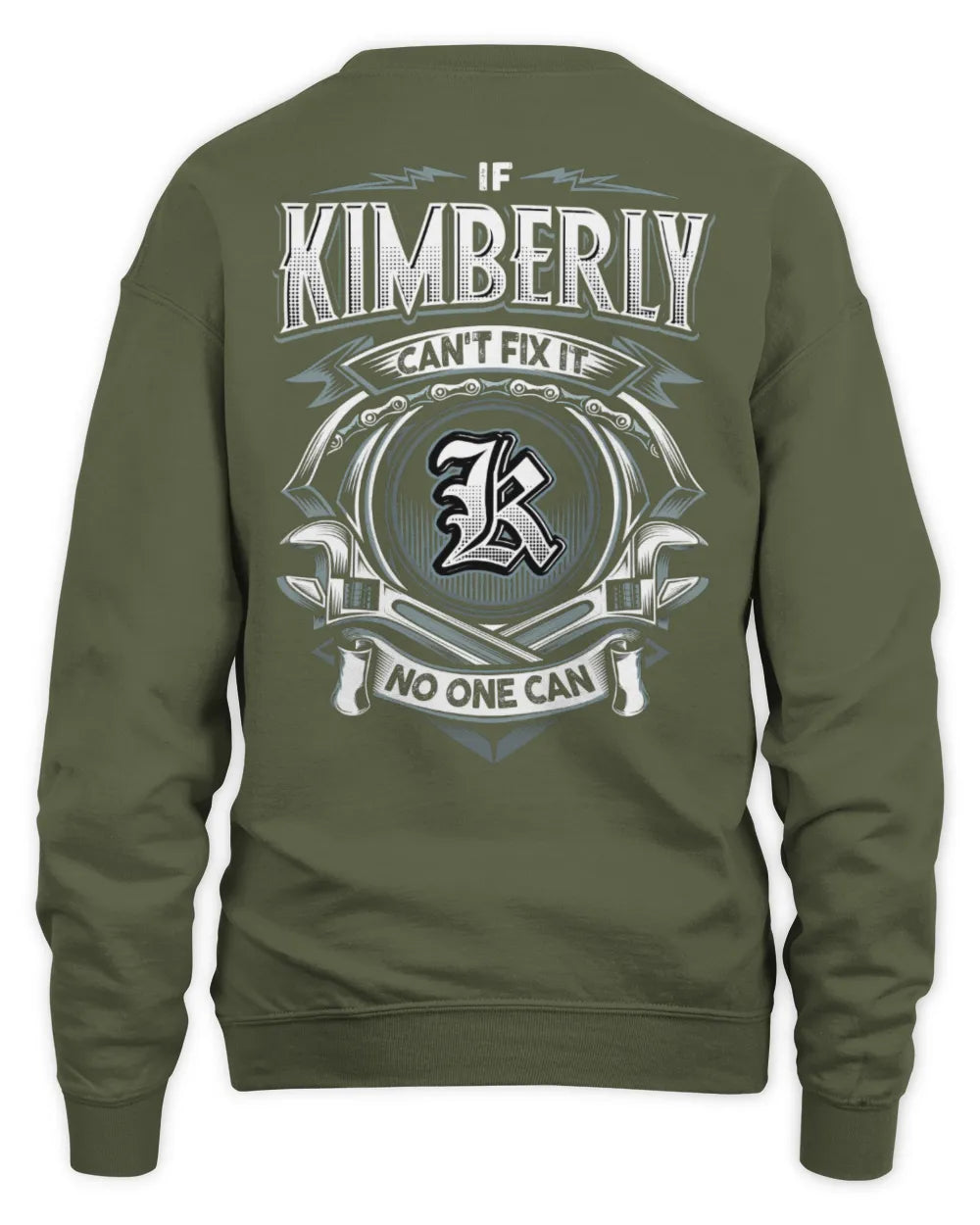 KIMBERLY AP81-K4-626 - Personalized Ahmed Quote Apparel “If Ahmed Can't Fix It, No One Can” - Unisex Sweatshirt - Military Green