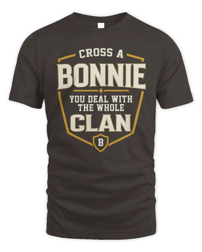 BONNIE NT1-K008 Cross A/An NAME, You Deal With the Whole Clan | Personalized Vintage T-Shirt - Unisex Standard T-Shirt - Dark Chocolate