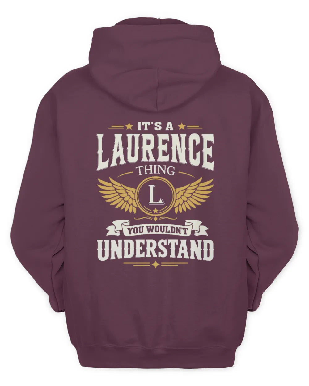 LAURENCE KT06-M008 It’s a [NAME] Thing – You Wouldn’t Understand | Personalized Vintage T-Shirt - Unisex Hoodie - Maroon