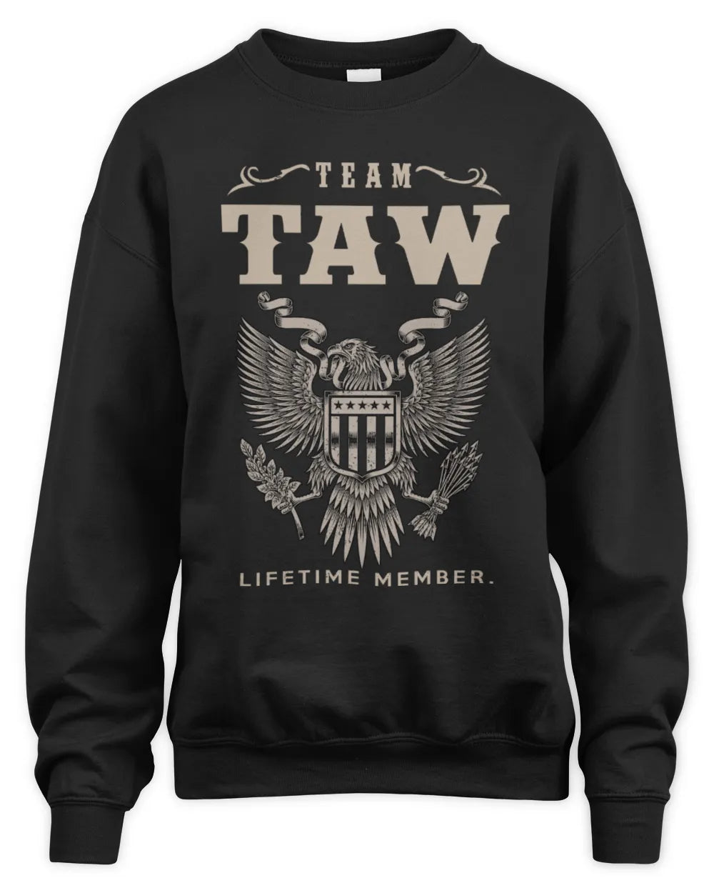 TAW TP06-K82 – Personalized Classic Style Apparel “Team NAME Lifetime Member” - Unisex Sweatshirt - Black