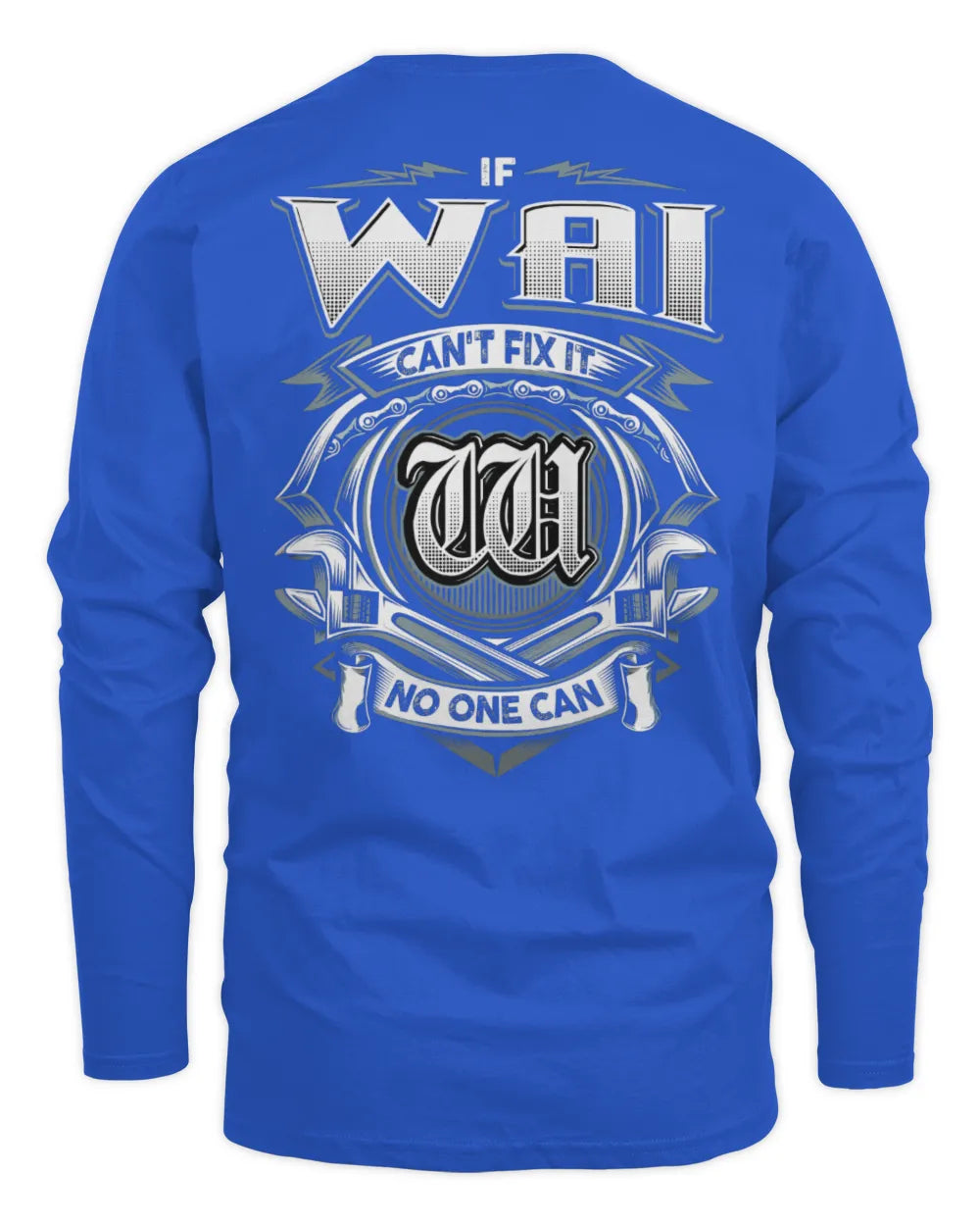 WAI AP81-K4-626 - Personalized Ahmed Quote Apparel “If Ahmed Can't Fix It, No One Can” - Men's Long Sleeved T-Shirt - Royal