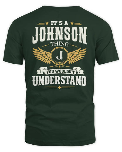 JOHNSON KT06-M008 It’s a [NAME] Thing – You Wouldn’t Understand | Personalized Vintage T-Shirt - Unisex Standard T-Shirt - Forest Green