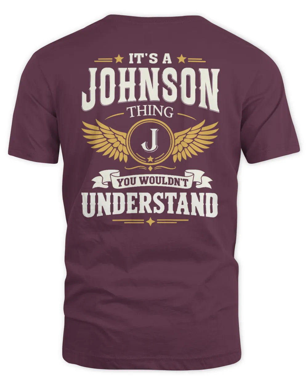 JOHNSON KT06-M008 It’s a [NAME] Thing – You Wouldn’t Understand | Personalized Vintage T-Shirt - Unisex Standard T-Shirt - Maroon