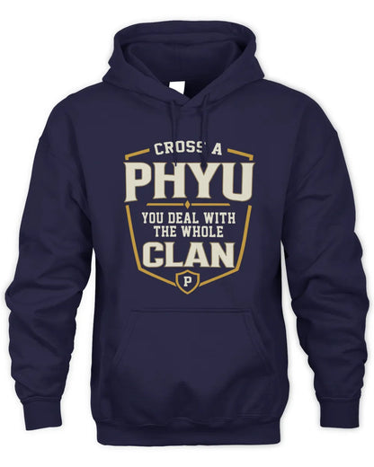 PHYU NT1-K008 Cross A/An NAME, You Deal With the Whole Clan | Personalized Vintage T-Shirt - Unisex Hoodie - Navy