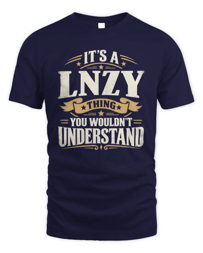 LNZY P08 TH51 - Personalized “It’s a/an [NAME] Thing – You Wouldn’t Understand” Shirt - Unisex Standard T-Shirt - Navy