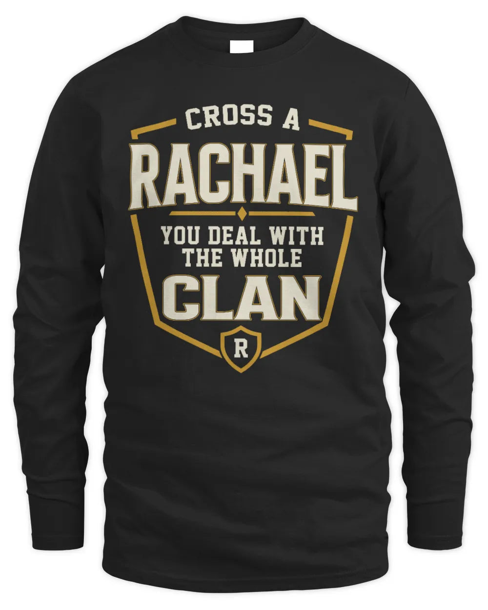 RACHAEL NT1-K008 Cross A/An NAME, You Deal With the Whole Clan | Personalized Vintage T-Shirt - Men's Long Sleeved T-Shirt - Black