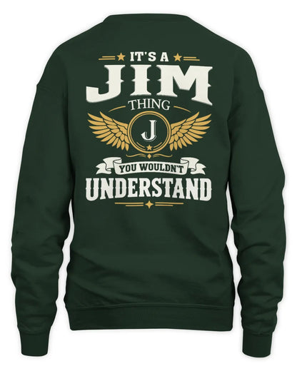 JIM KT06-M008 It’s a [NAME] Thing – You Wouldn’t Understand | Personalized Vintage T-Shirt - Unisex Sweatshirt - Forest Green