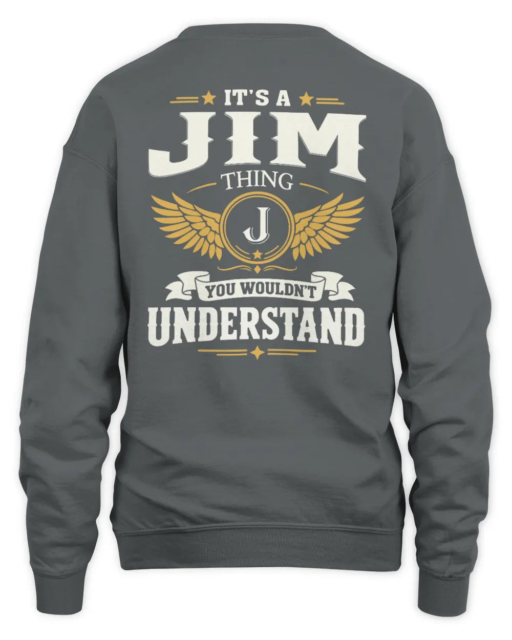 JIM KT06-M008 It’s a [NAME] Thing – You Wouldn’t Understand | Personalized Vintage T-Shirt - Unisex Sweatshirt - Charcoal