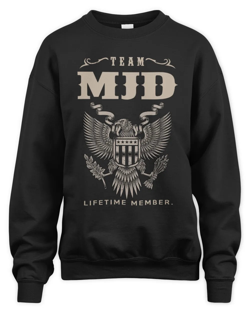 MJD TP06-K82 – Personalized Classic Style Apparel “Team NAME Lifetime Member” - Unisex Sweatshirt - Black