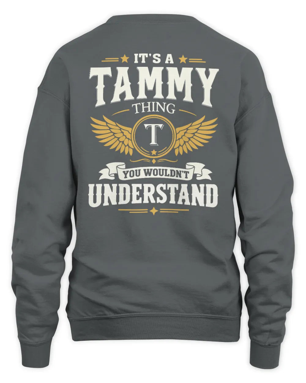 TAMMY KT06-M008 It’s a [NAME] Thing – You Wouldn’t Understand | Personalized Vintage T-Shirt - Unisex Sweatshirt - Charcoal