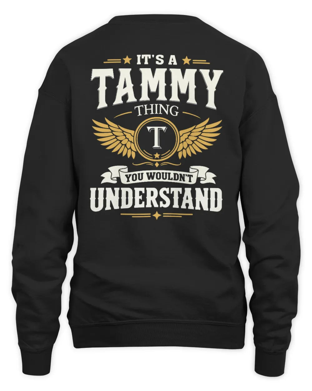 TAMMY KT06-M008 It’s a [NAME] Thing – You Wouldn’t Understand | Personalized Vintage T-Shirt - Unisex Sweatshirt - Black