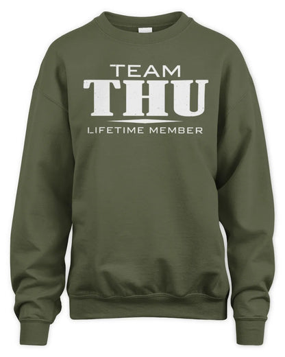 THU BL62-K4-128 - Personalized “Team NAME Lifetime Member” - Unisex Sweatshirt - Military Green